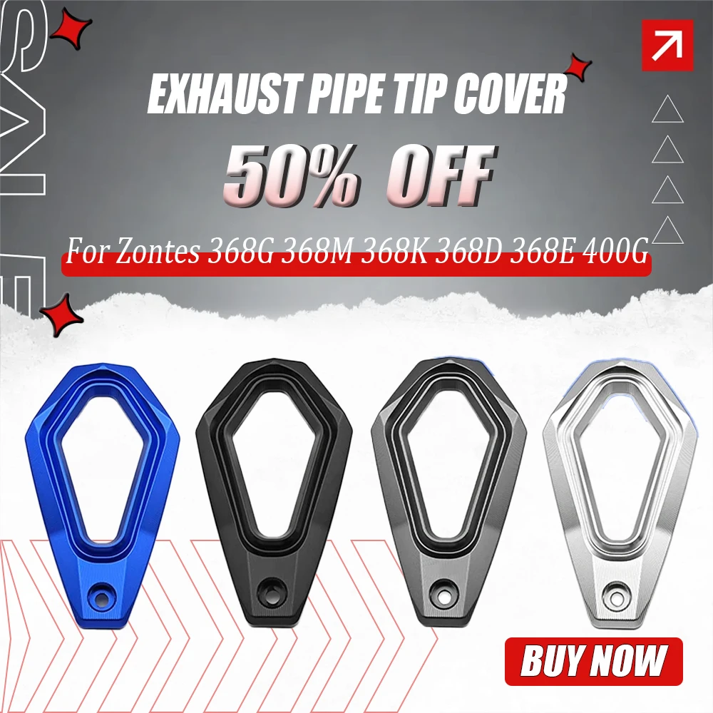 

Exhaust Pipe Tip Cover for Zontes 368G 368M 368K 368D 368E 400G Motorcycle Accessories System Protector 368 G M K D E