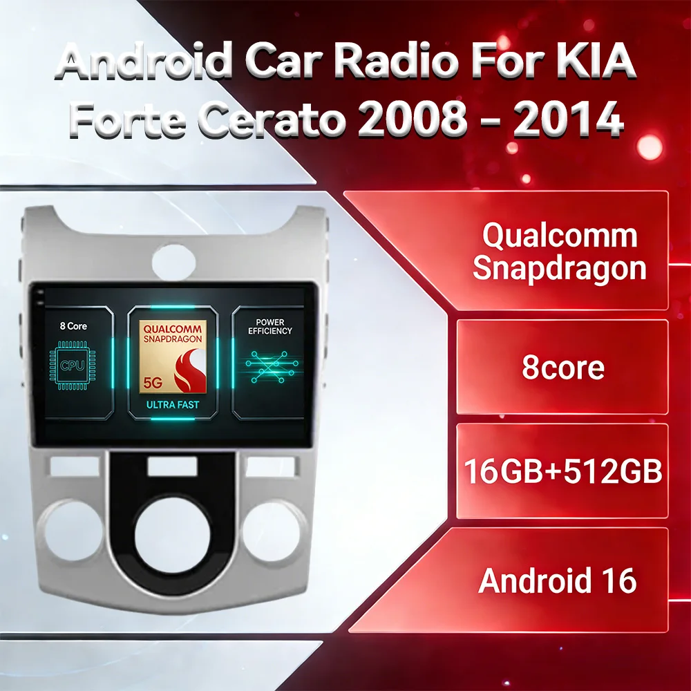 Android 16 Car Radio For KIA Forte Cerato 2008 - 2014 Qualcomm GPS NAVI 4G LTE 5G WIFI 2DIN Multimedia Stereo Video Player BT