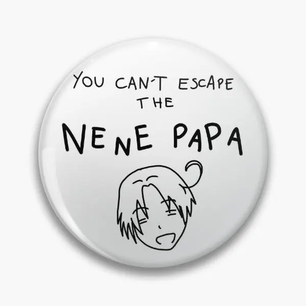 You Ca Not Escape The Ne Ne Papa  Soft Button Pin Cartoon Clothes Jewelry Creative Metal Decor Badge Lover Funny Women Lapel Pin