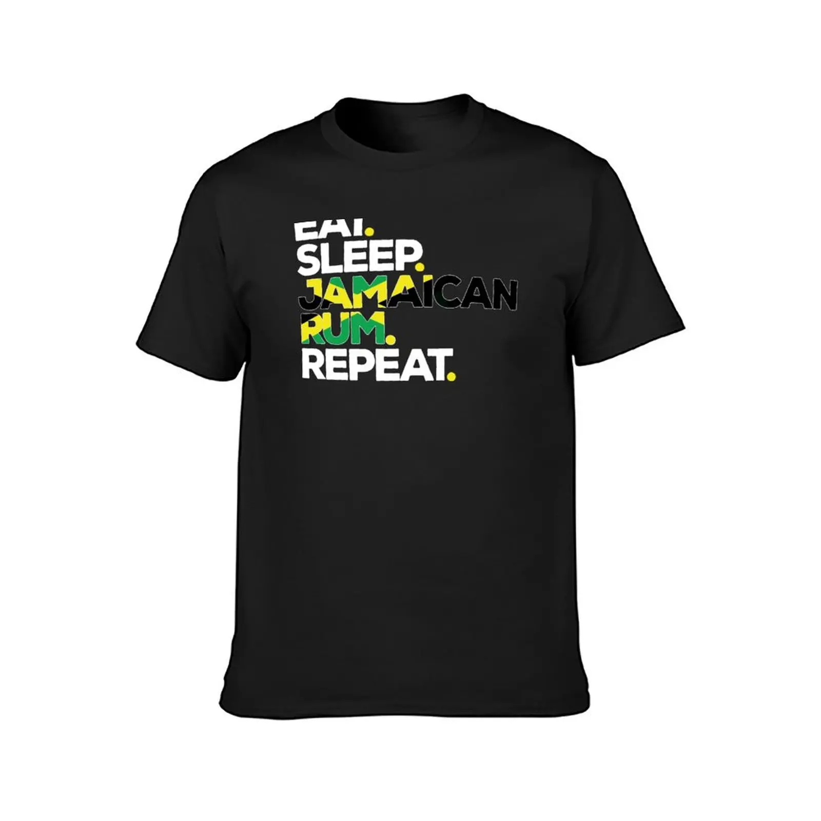 Eat Sleep Rum Repeat | Jamaican Drinks | Big Up Jamaica Drinks T-Shirt quick drying sublime blacks mens graphic t-shirts funny