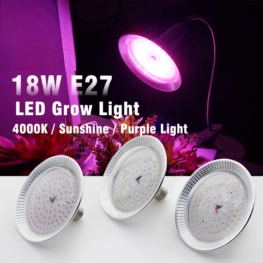 

18W E27 LED Grow Light 4000K/Sunshine/ Purple Light Suitable For Planting Fruit Trees, Vegetables, Succulents, And Flowers