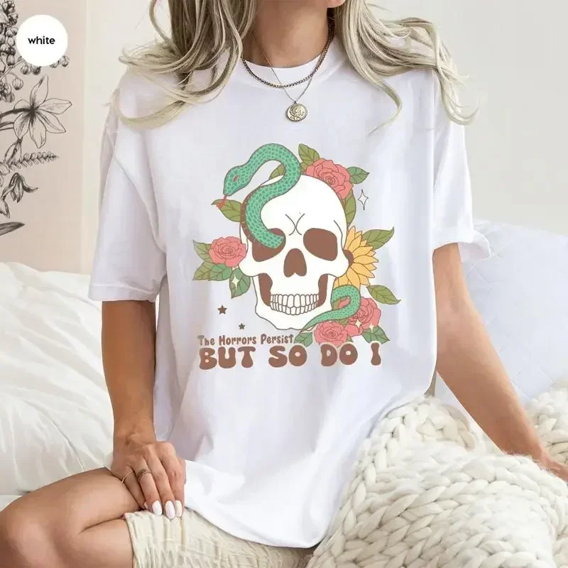 Les Horreurs Persistent, Mais Moi Aussi - T-shirt Crâne Sarcastique, Meme Drôle sur la Santé Mentale, Sweat-shirt Floral