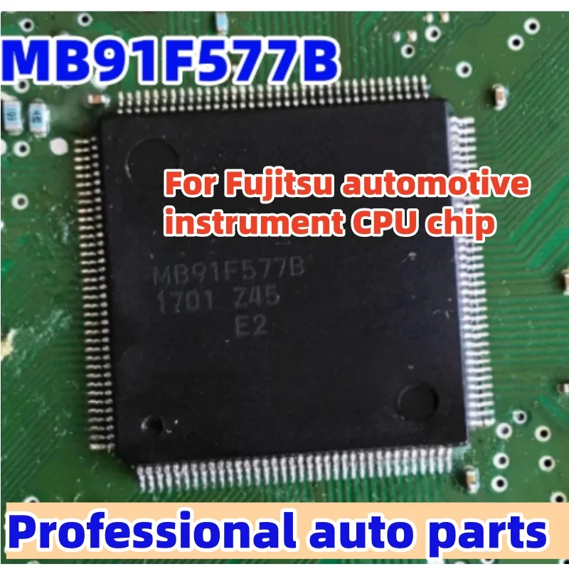 

5 pcs/lot MB91F577B MB91F577BHS QFP144 Suitable For Fujitsu automotive instrument CPU chip