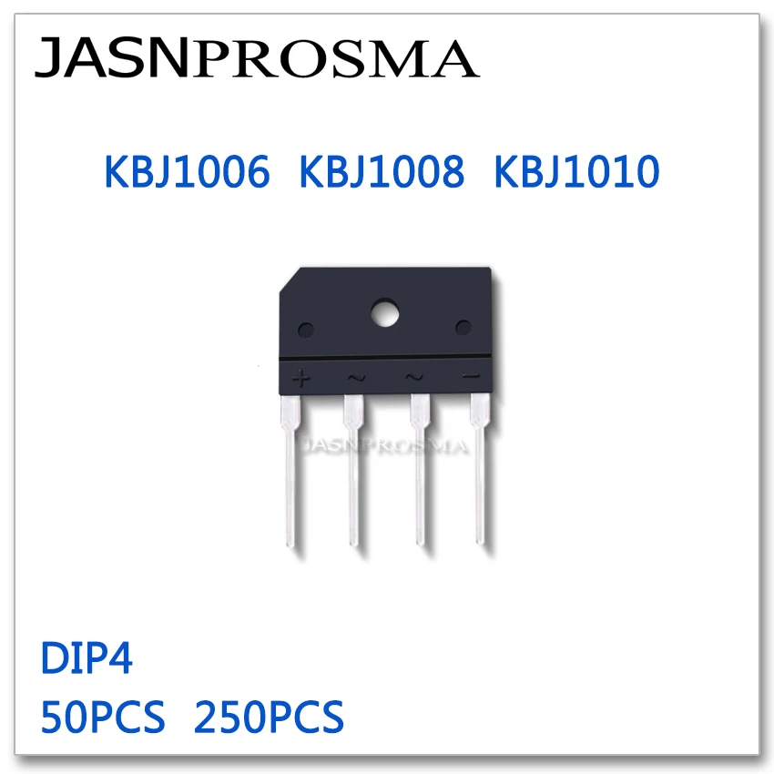 JASNPROSMA 50PCS 250PCS DIP4 KBJ1006 KBJ1008 KBJ1010 KBJ1006G KBJ1008G KBJ1010G New goods BRIDGE RECTIFIER