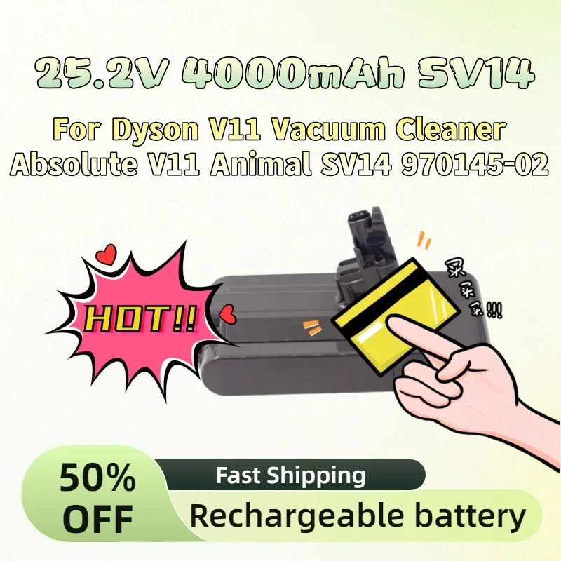 

High-Capacity Li-Ion Rechargeable Battery For Dyson V11 Vacuum Cleaner Absolute V11 Animal SV14 970145-02 25.2V 4000mAh SV14