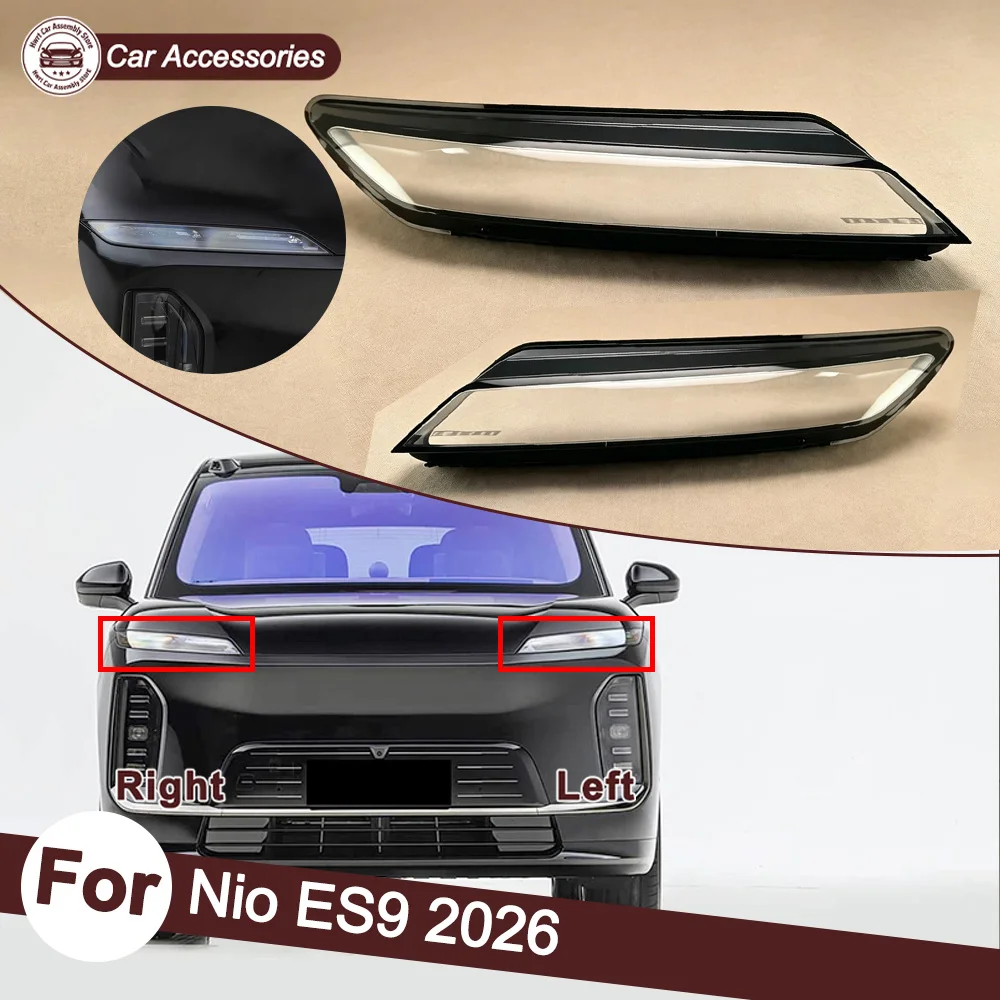For Nio ES9 2026 Daytime lampshade Headlights Cover Transparent Lamp Shade Headlamp Shell Plexiglass Replace Original Lampshade