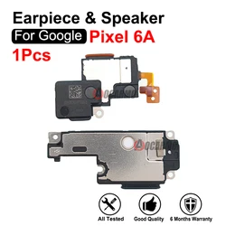 Speaker For Google Pixel 6A 7A Ear Earpiece LoudSpeaker Buzzer Ring Repair Replacement Parts