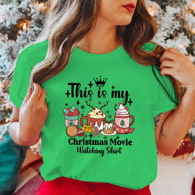 

Christmas This Is My Christmas Movie Watching Shirt Print T-Shirt Fashion Women Men Summer Casual Short Sleeve Round Neck Tops
