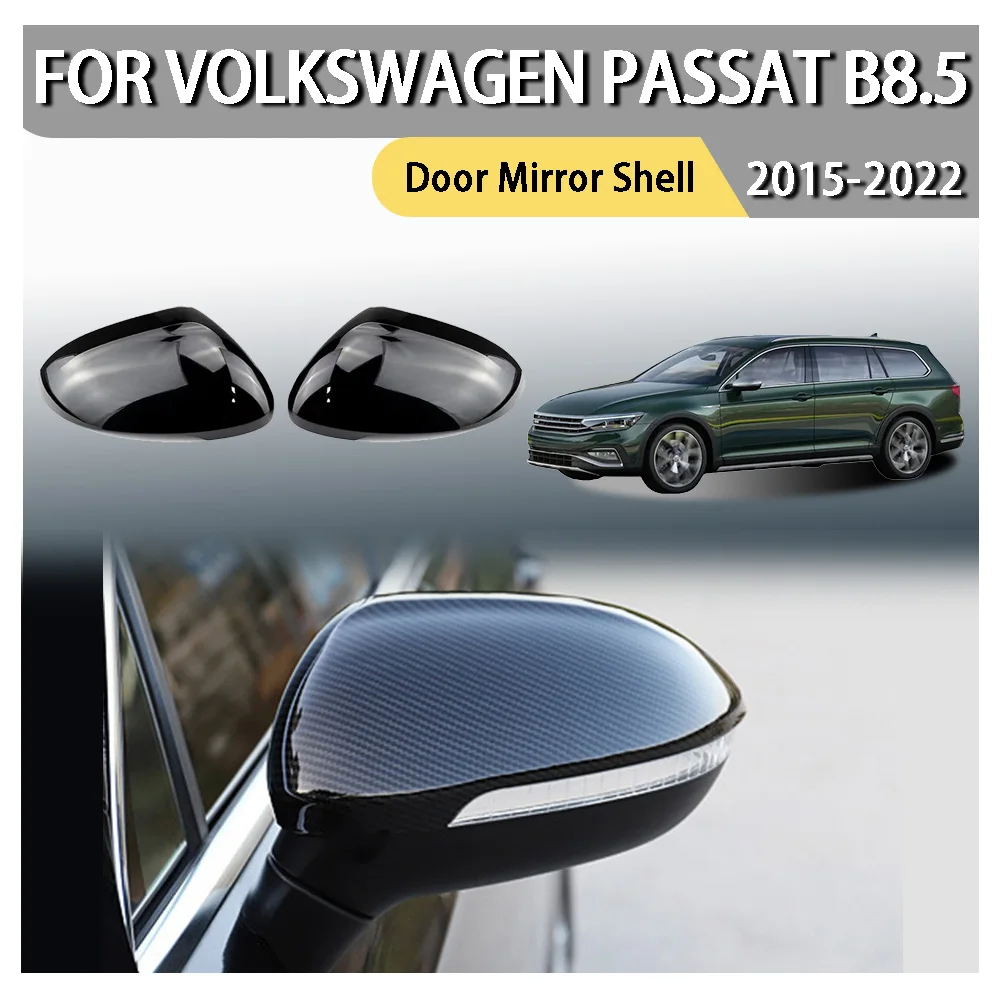 

Door Mirror Shell For Volkswagen Passat B8.5 2015 2016 2017 2018 2019 2020 2021 2022 Carbon Fiber Glossy Black Car Styling ABS