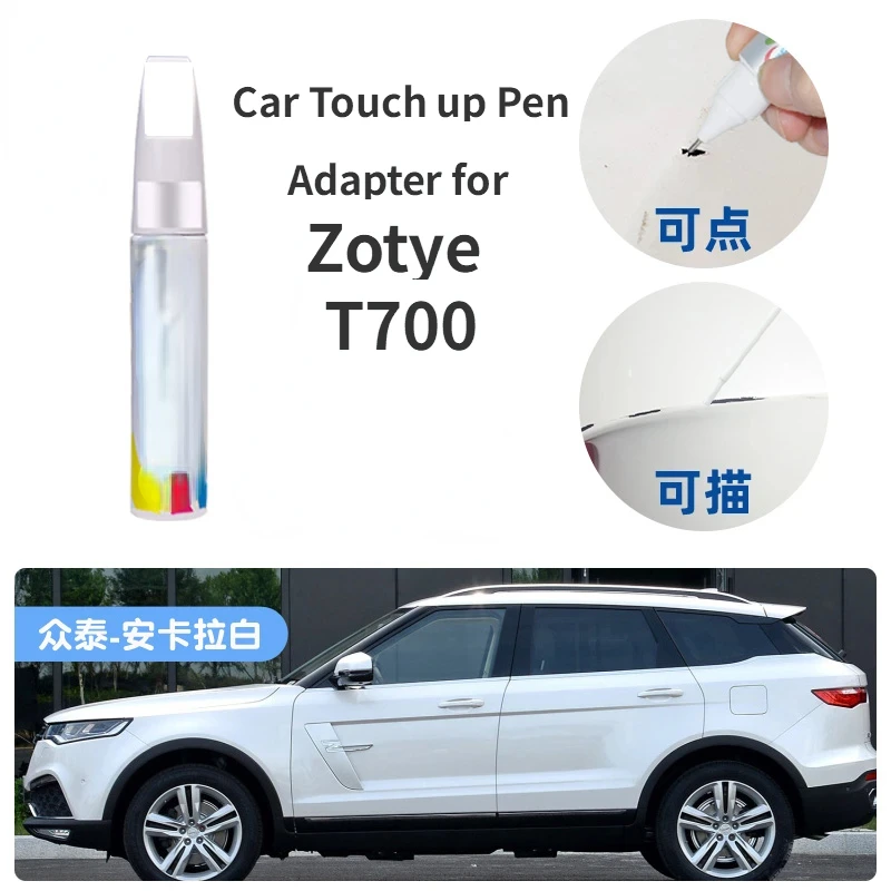 

Car Touch up Pen Adapter for Zotye T700 White Paint Fixer Brown Ankara White Agate Red Car Body Scratch Repair Special Spray