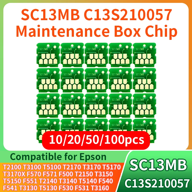 C13S210057 SC13MB Maintenance Tank Box Chip Compatible For Epson F570 F500 T3170 T5170 F571 T2100 T3100 T5100 T3160 F560 Printer
