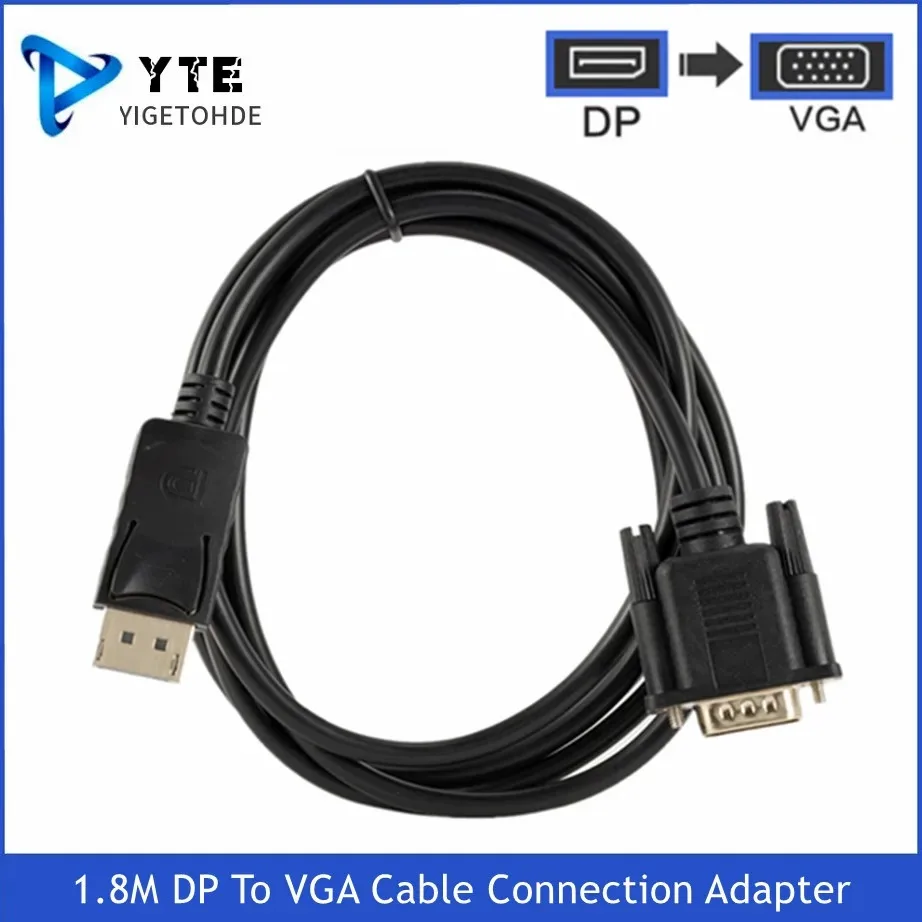 YIGETOHDE 1.8M DisplayPort DP To VGA Cable Male to Male Display Port Vga Connection Adapter 1080P For HDTV PC Laptop Projector