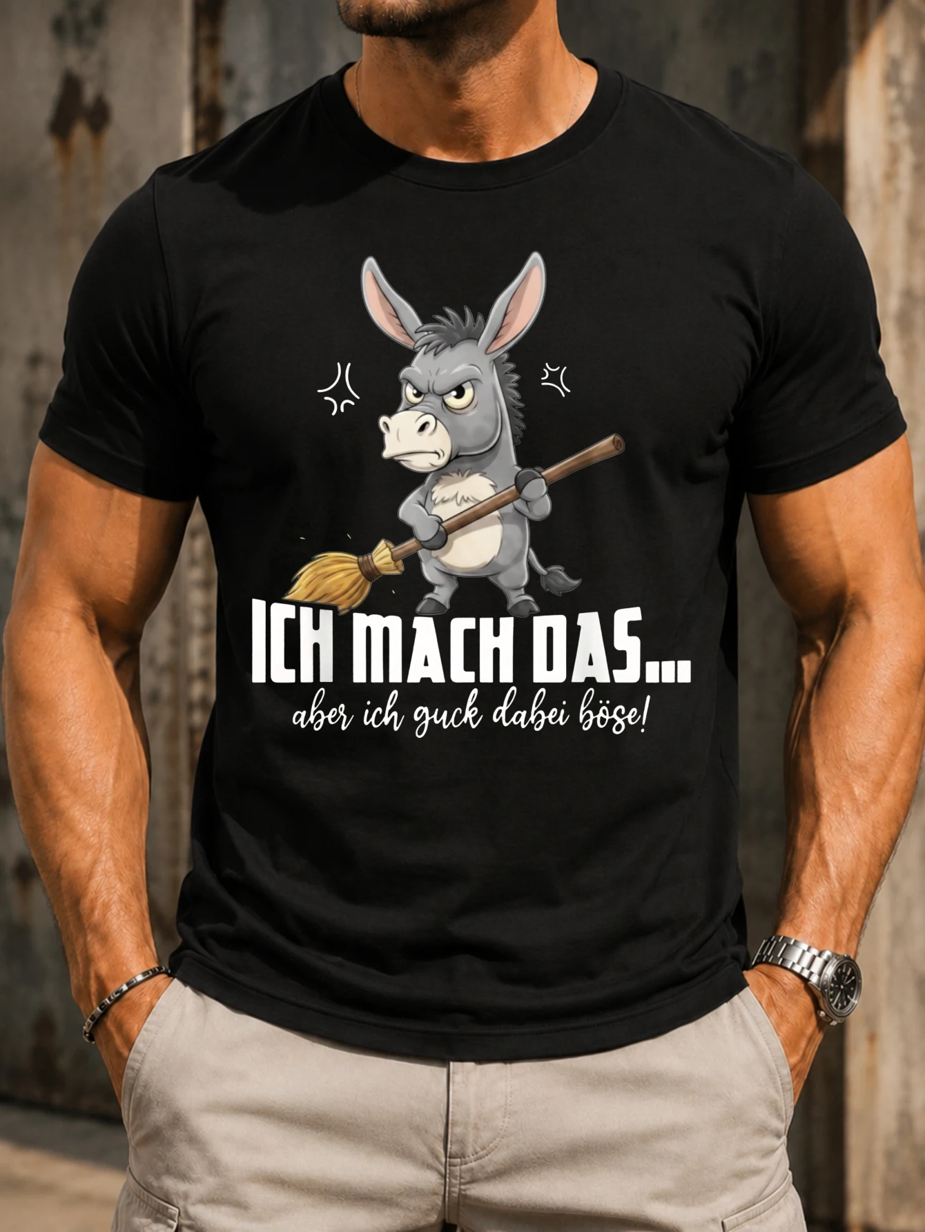 Ich Mach Das Aber Ich Guck Dabei Bose grumpy donkey with broom comic expression and funny chore  Unisex All T-Shirt