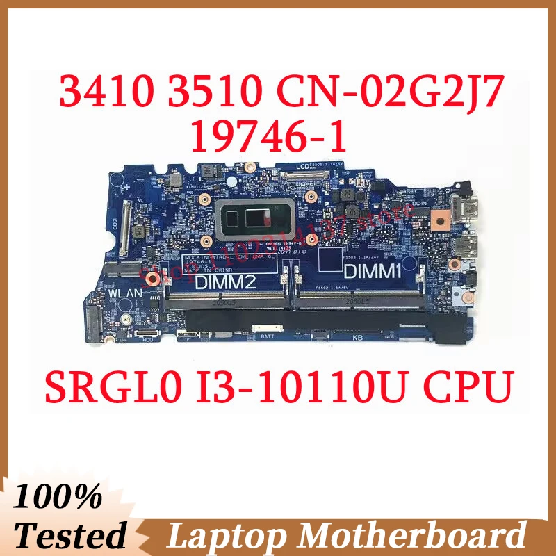 

For DELL 3410 3510 CN-02G2J7 02G2J7 2G2J7 With SRGL0 I3-10110U CPU Mainboard 19746-1 Laptop Motherboard 100% Tested Working Well