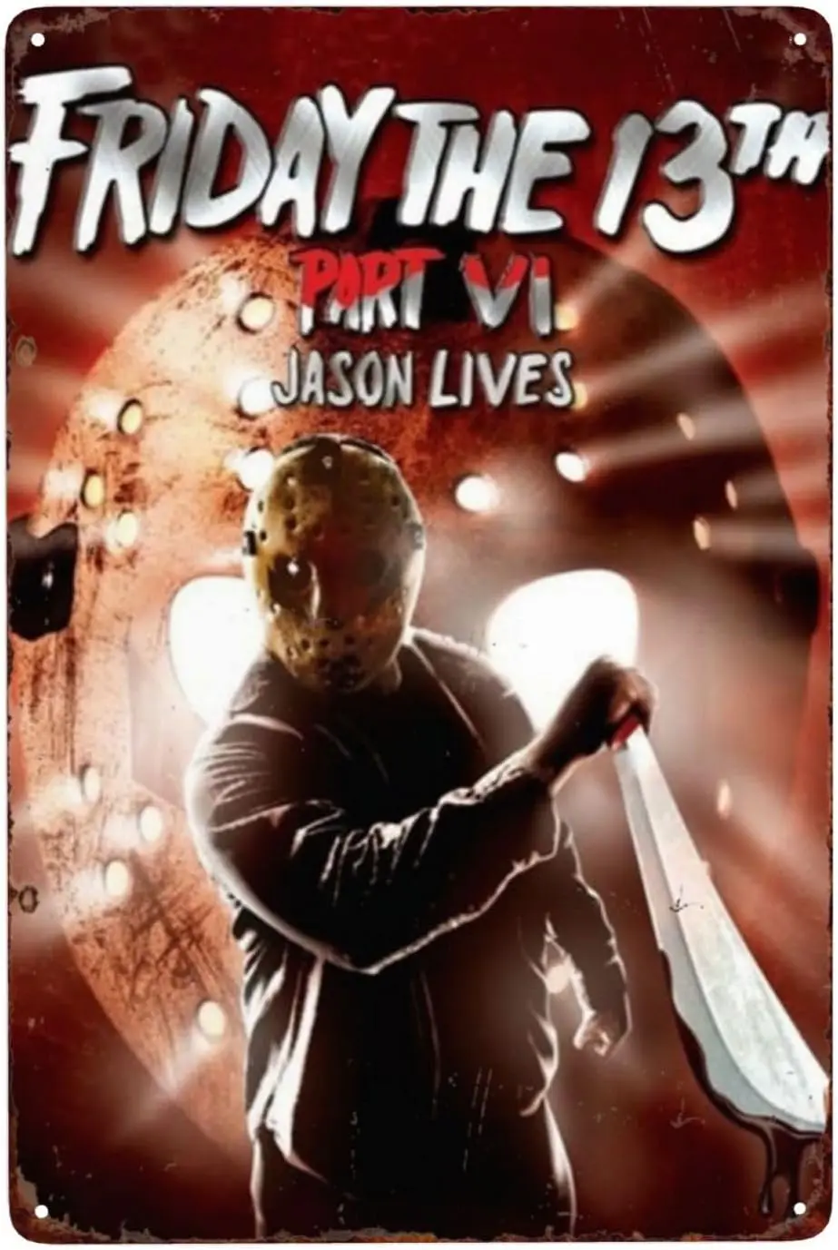 Friday Movie 13 Part VI Jason LivesI Horror Movie Art Poster Metal Tin Signs Movie Posters Room Aesthetic Festival Gift Fam sign