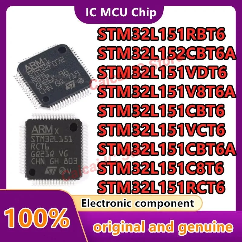 

STM32L151CBT6A STM32L151C8T6A STM32L151RCT6 STM32L151C8T6 151CCU6 151VDT6 152CBT6A 151VET6 151VBT6 151R8H6 151V8T6A 10PCS