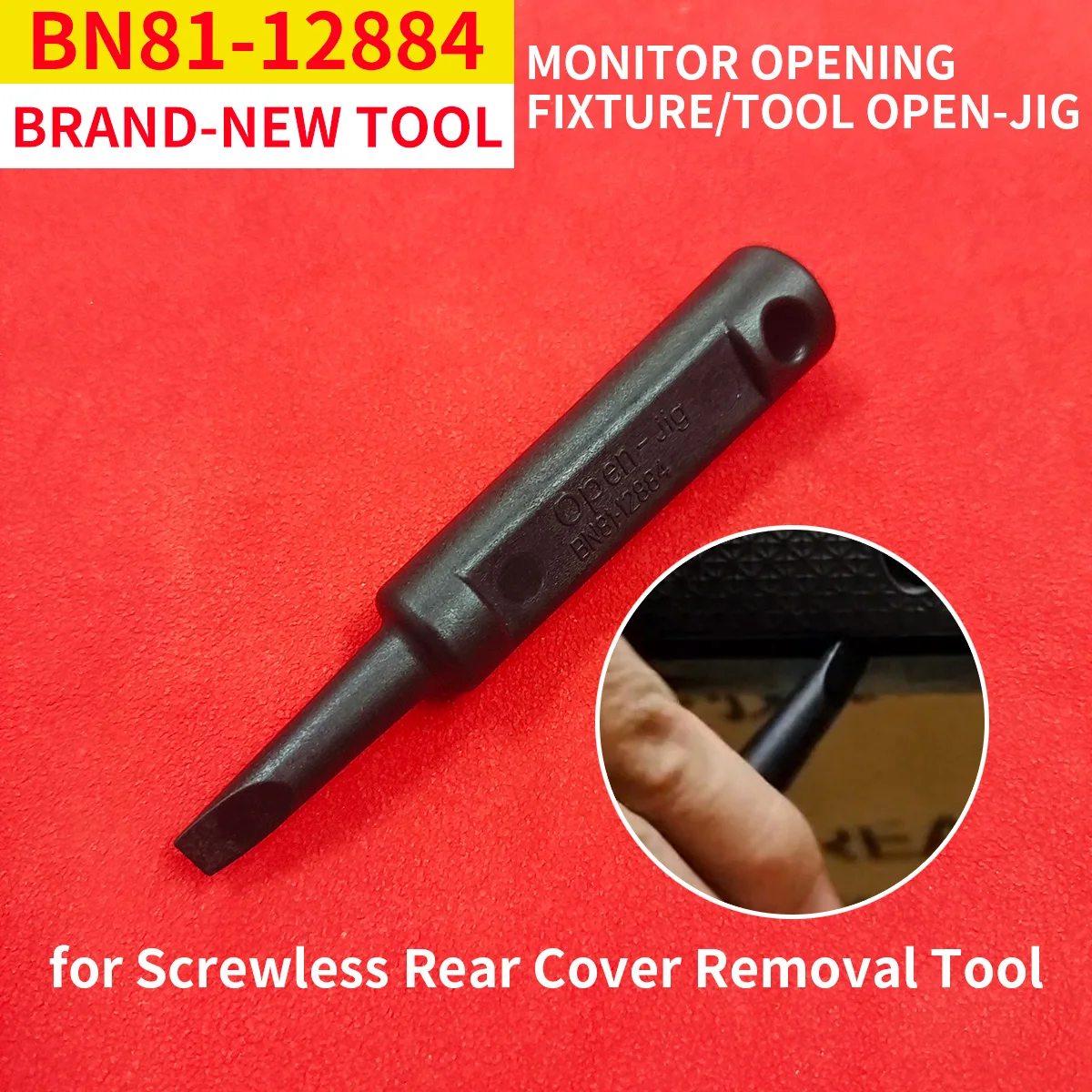 

New And Origina For Samsung TV Opening jig /Tool BN81-12884A For no-screw rear back covers Dismantling tools BN81-12884