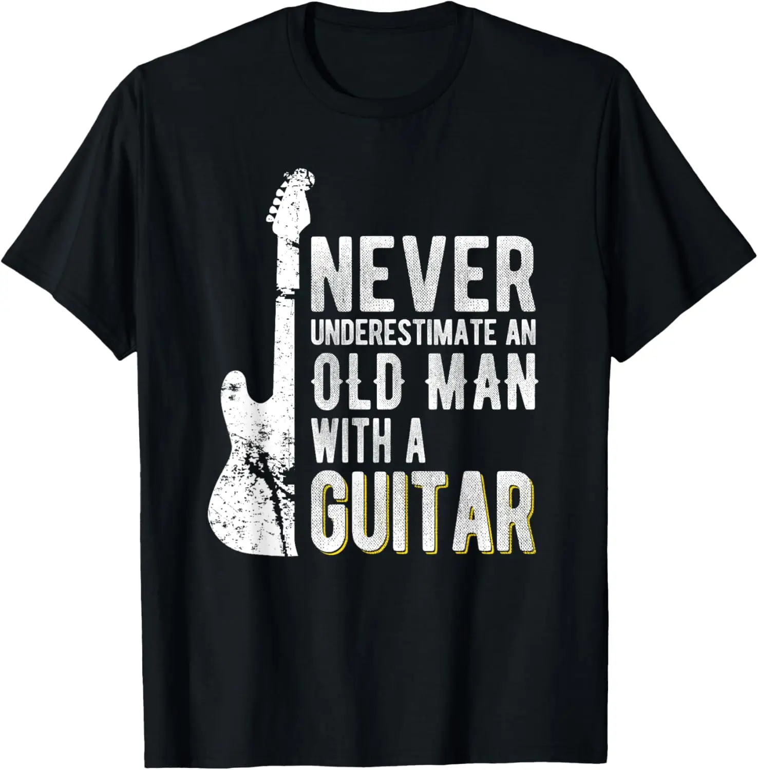 Nunca subestime um velho com uma Guitarra - Camiseta Guitarrista