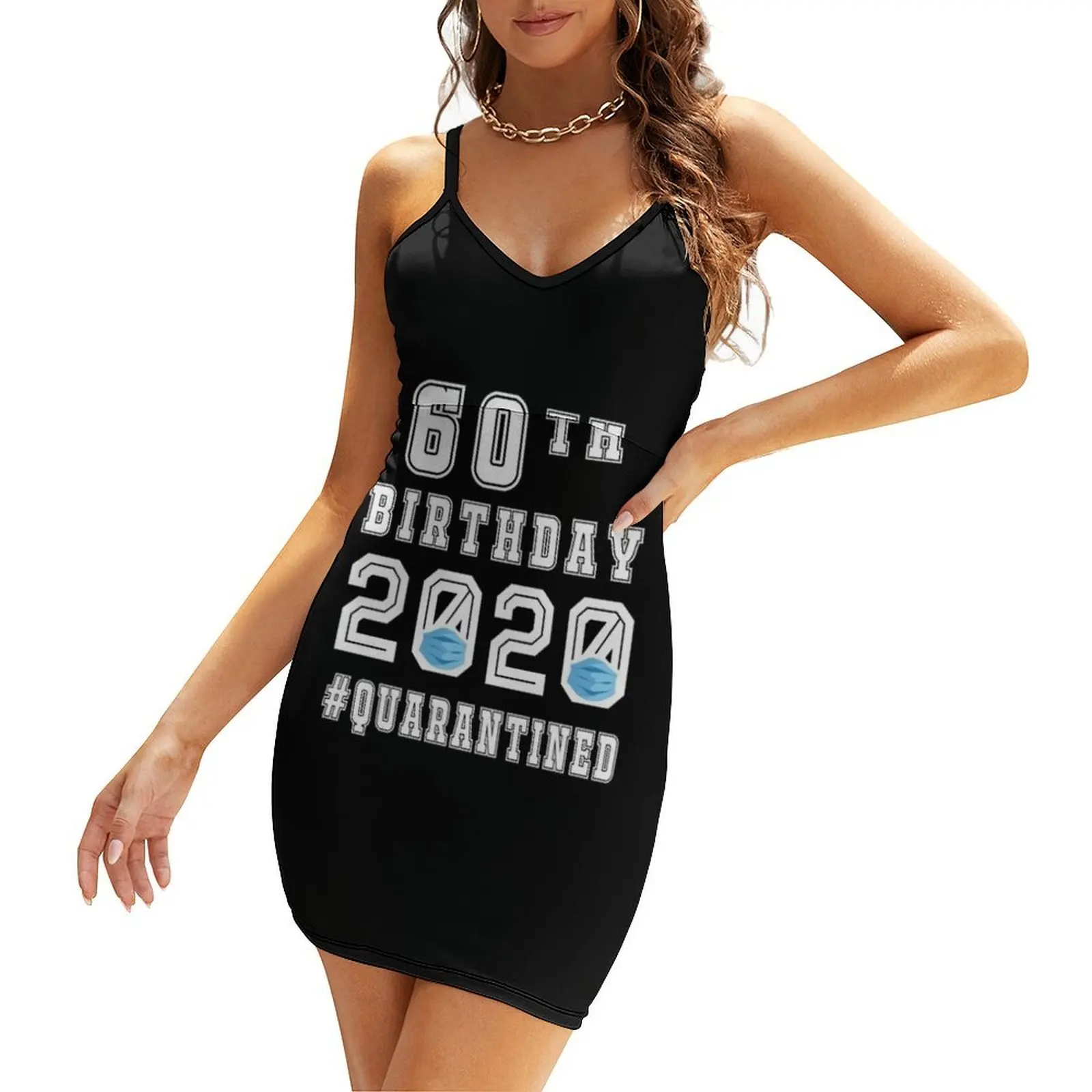 

Its My 60th Birthday 2020 Quarantined Social Distancing Gifts Sling Dress evening dresses luxury 2025 Woman's evening dress