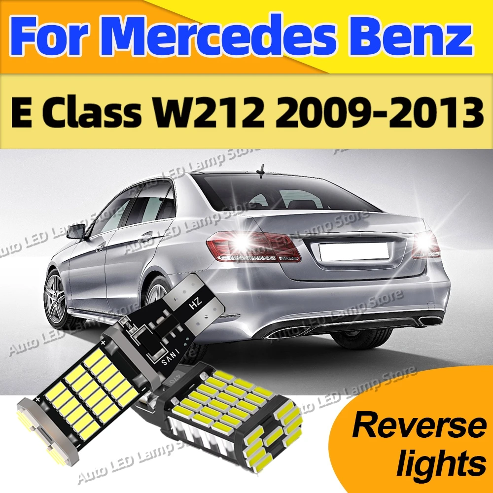 LED Reversing Lamp T15 W16W Canbus 6000K White Reverse Back Up Bulb 12V For Mercedes Benz E Class W212 2009 2010 2011 2012 2013