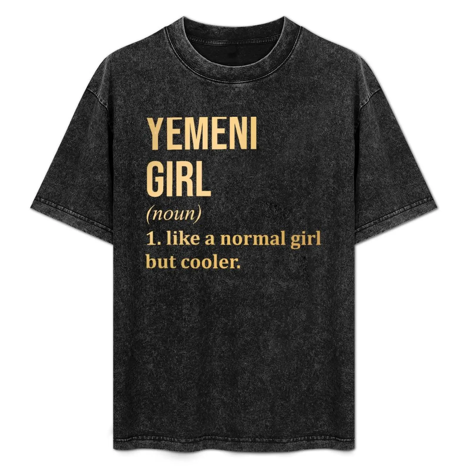 

Yemeni Girl Definition Yemen in Gold T-Shirt man t shirt street wear Louboutins mens t shirt graphic