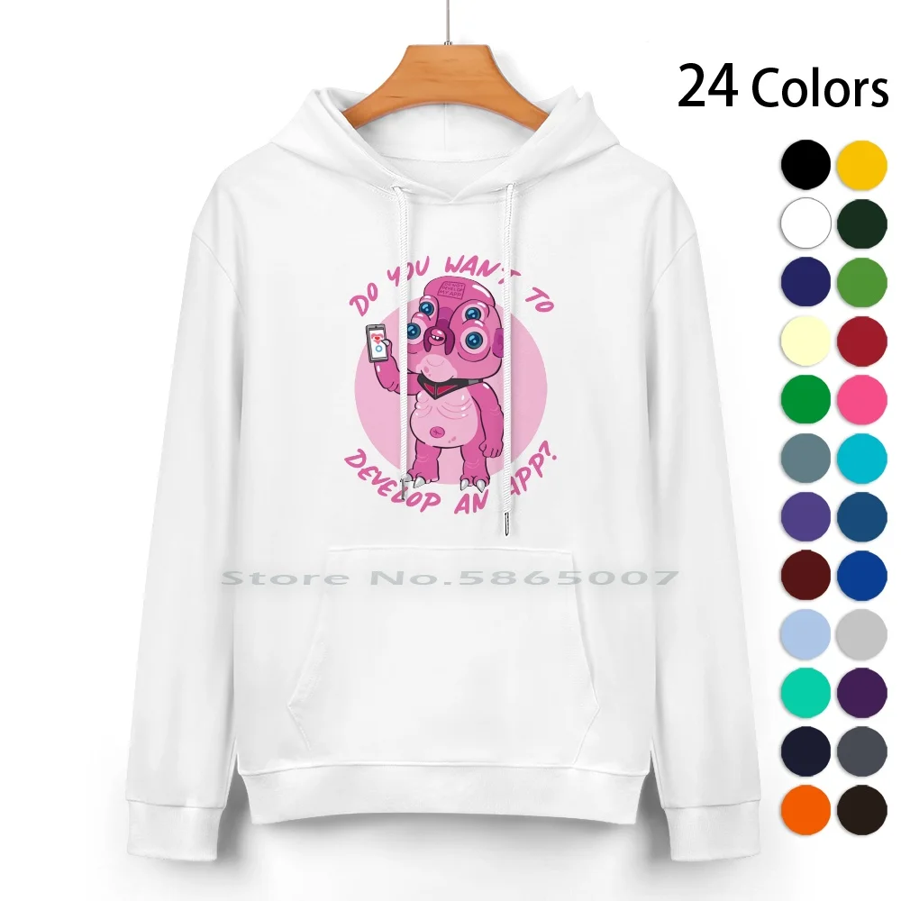 

Do You Want To Develop An App  ( ) Pure Cotton Hoodie Sweater 24 Colors Rick Sanchez Morty Smith Get Mr Meeseeks Wubba Lubba