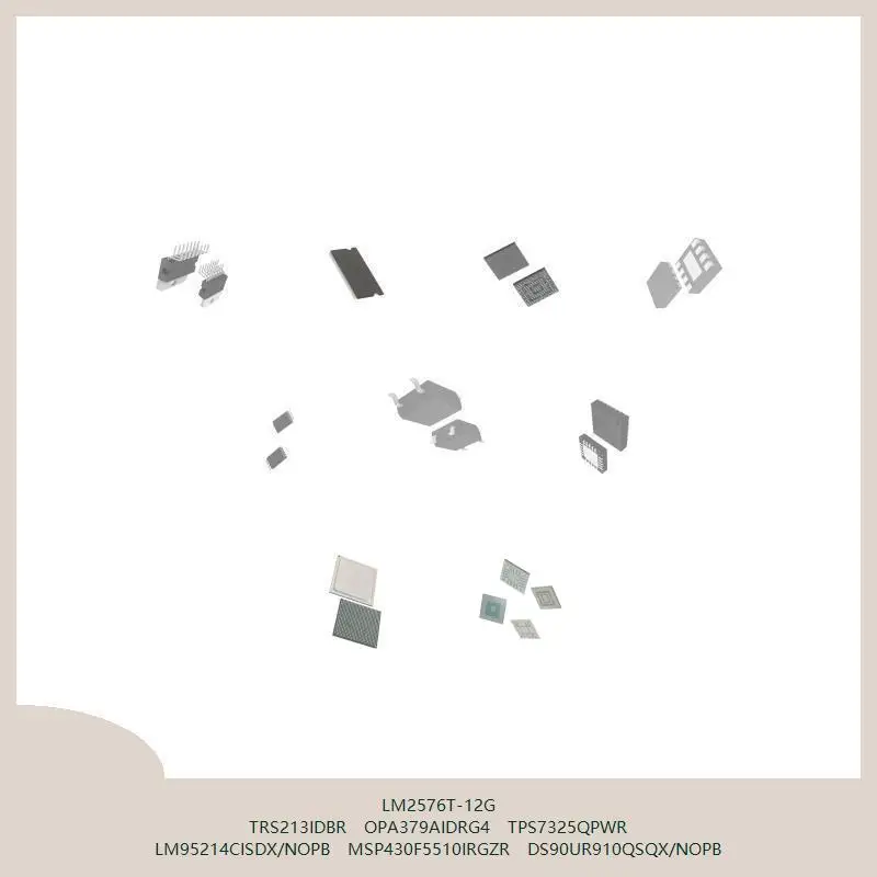 

LM2576T-12G TRS213IDBR OPA379AIDRG4 TPS7325QPWR LM95214CISDX/NOPB MSP430F5510IRGZR DS90UR910QSQX/NOPB