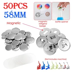 50PCS 58mm Magnetic Refrigerator Badge Materials Bottle Opener Button DIY Making Parts for Badge Button Maker Accessories