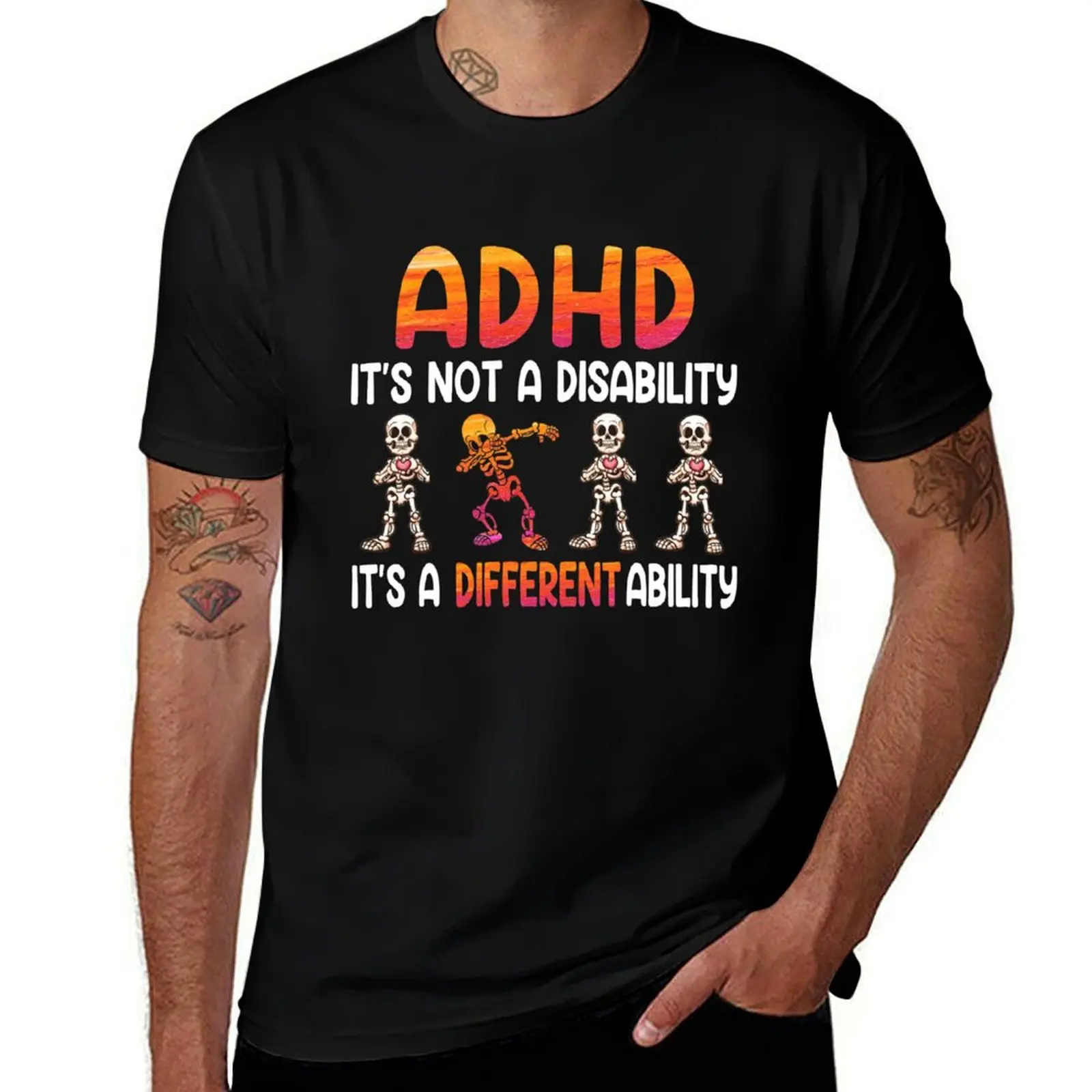 ADHD It's Not Disability It's A Different Ability Skeleton T-Shirt Soft Durable Cotton T-Shirt