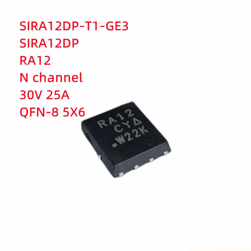 

[10PCS] 100% new original SIRA12DP-T1-GE3 SIRA18DP-T1-GE3 SIRA12DP SIRA18DP RA12 RA18 N-CH QFN-8 5X6