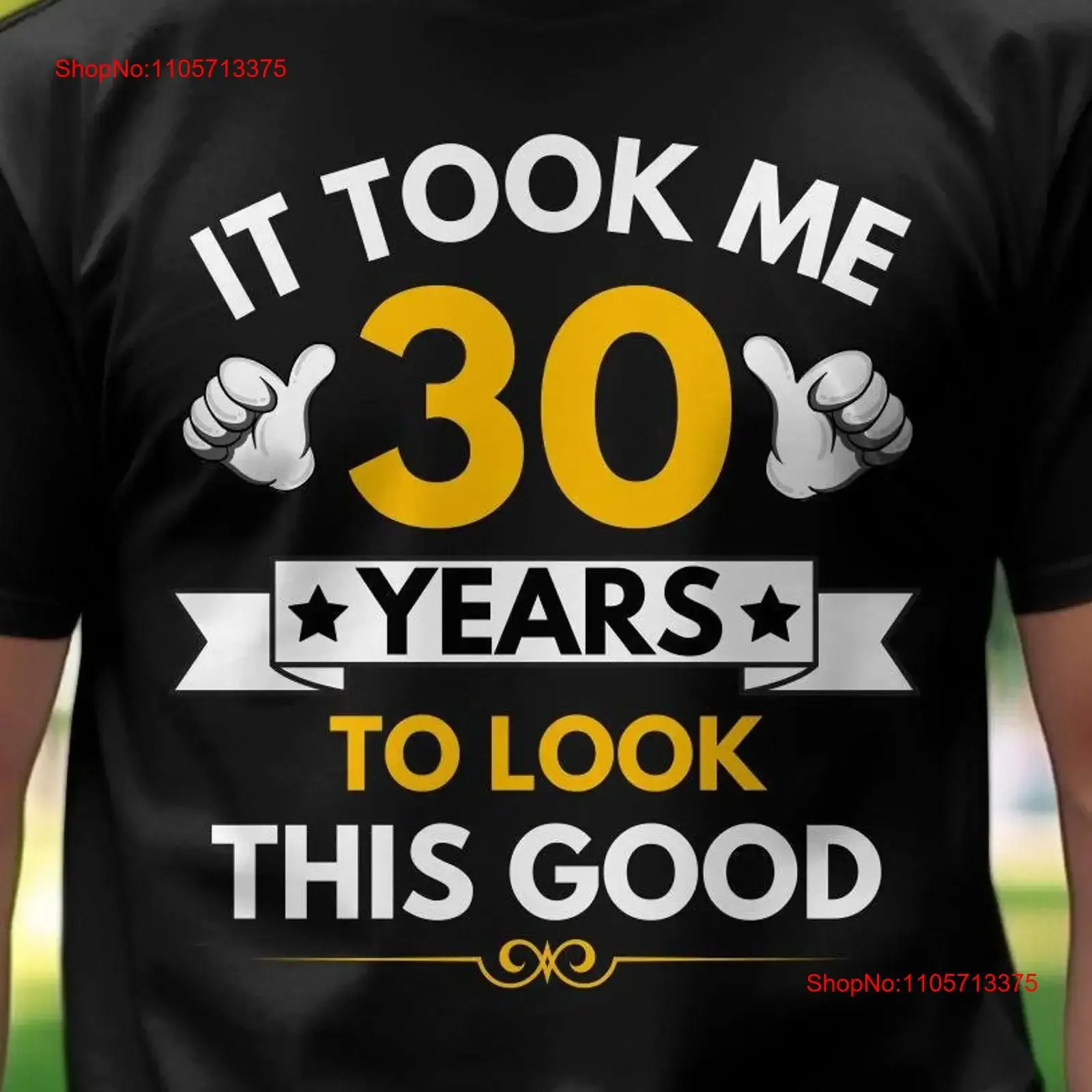 It took me 30 years to look this good T Shirt Funny Milestone Birthday Celebration vintage Washed Breathable
