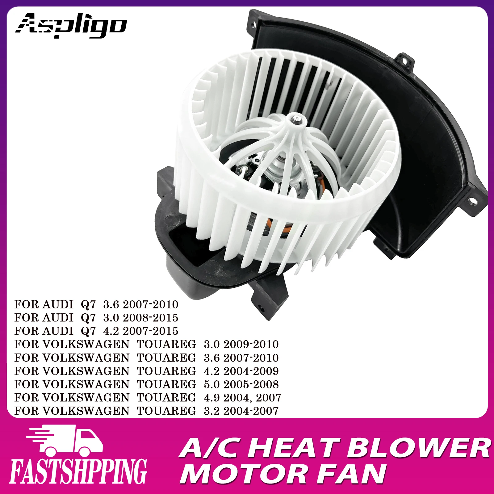 

Aspligo New Air Conditioning AC Heater Blower Motor Fan For Volkswagen Touareg 3.0 3.6 4.2 5.0 4.9 3.2/For Audi Q7 3.6 3.0 4.2