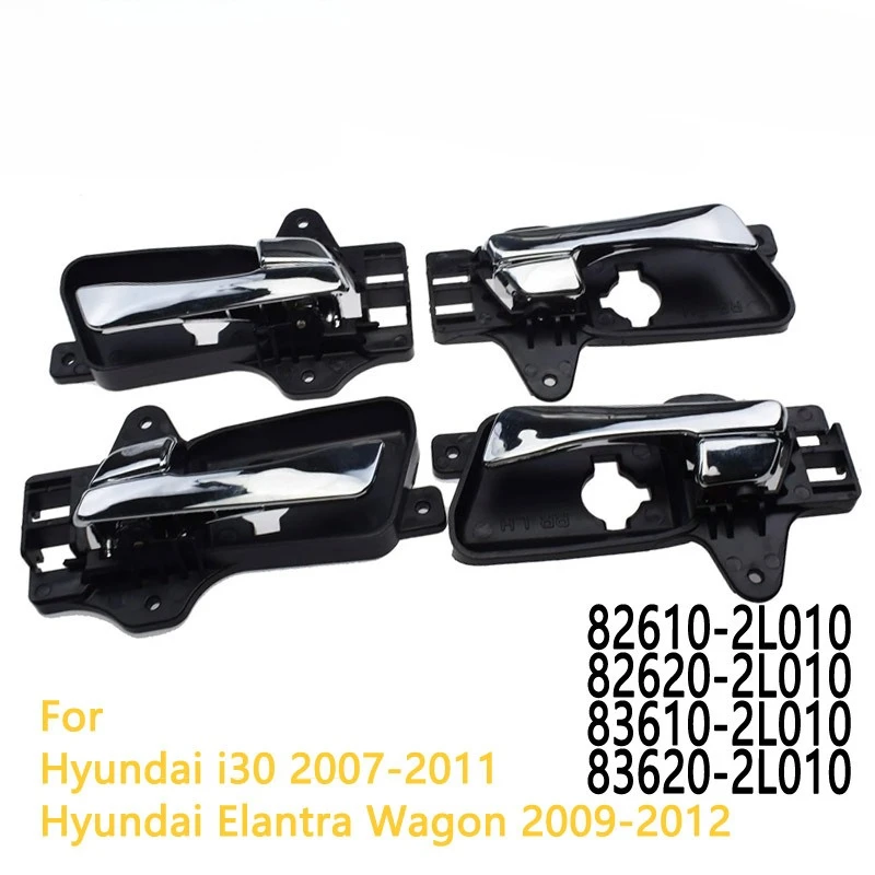 For Hyundai i30 2007-2011 Interior Door Handles Front Rear Left Right Chrome 82610-2L010 82620-2L010 83610-2L010 83620-2L010