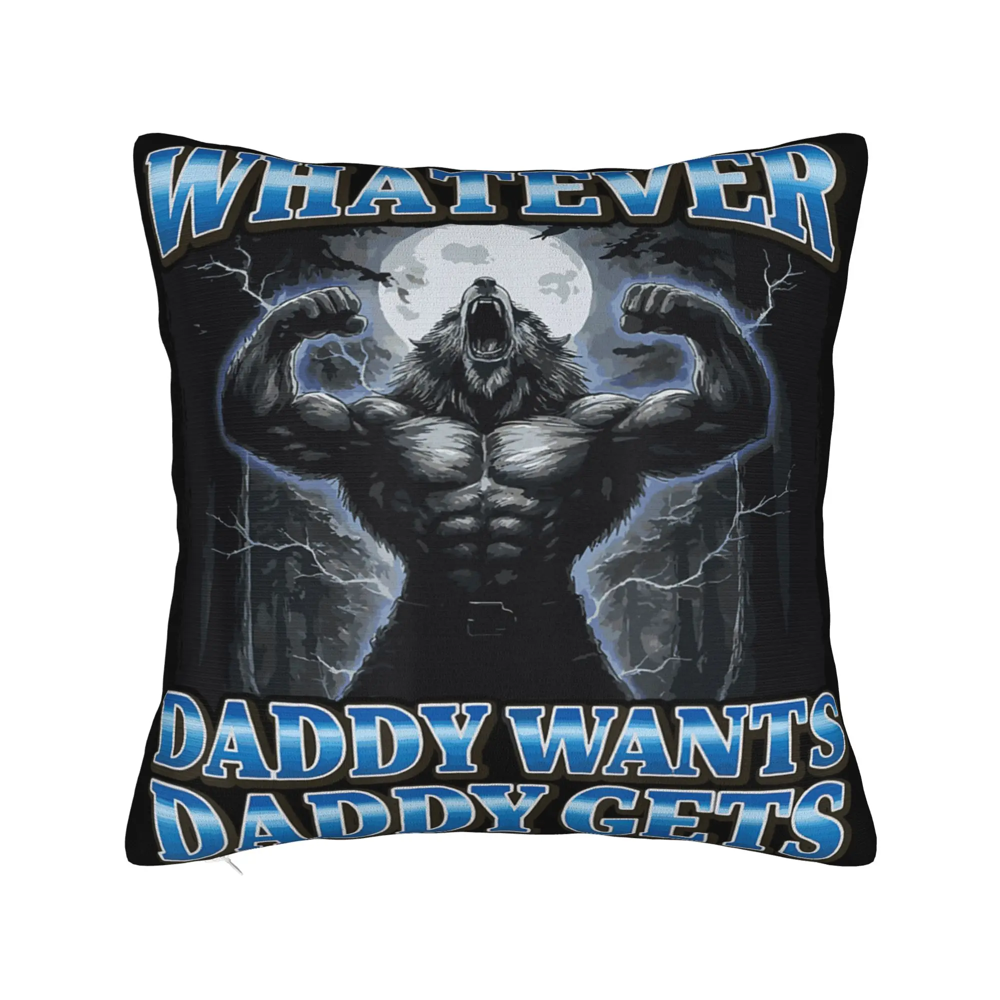 Decorative Pillow Covers Whatever Daddy Wants Daddy Gets  Stuff Living Room  Throw Pillow Case Cover Zipper Multi Size