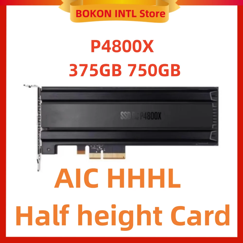 

New SSD DC P4800X SERIES 375GB 750GB 375GB AIC HHHL Half height Card PCLe NVMe 3.0x4 for Intel Optane