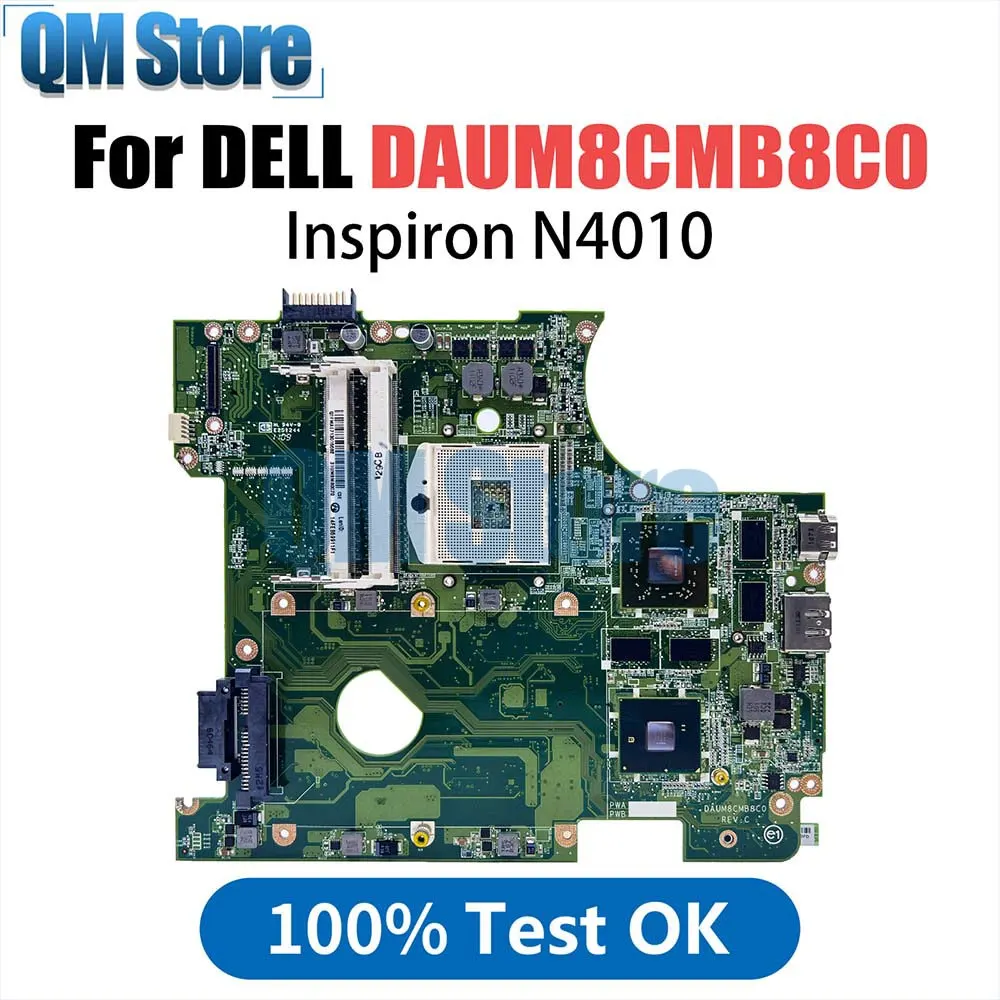 

Mainboard for DELL N4010 laptop motherboard N4010 HM57 HD5650M 1GB DAUM8CMB8C0 CN-0951K7 tested good