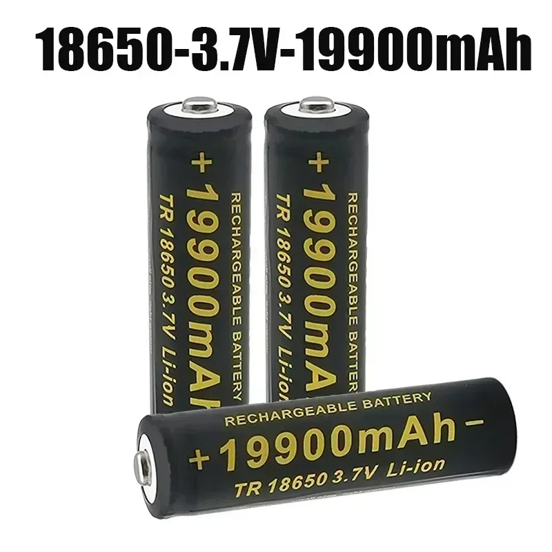 New 18650 Li-Ion Battery 19900mah Rechargeable Battery 3.7V for LED Flashlight Flashlight or Electronic Devices Batteria