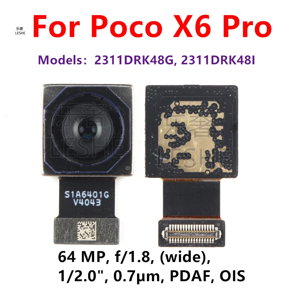 

Задняя широкая камера 64 МП для Xiaomi Poco X6 Pro, большая основная задняя камера, гибкий кабель с обзором заднего вида 2311DRK48G, 2311DRK48I