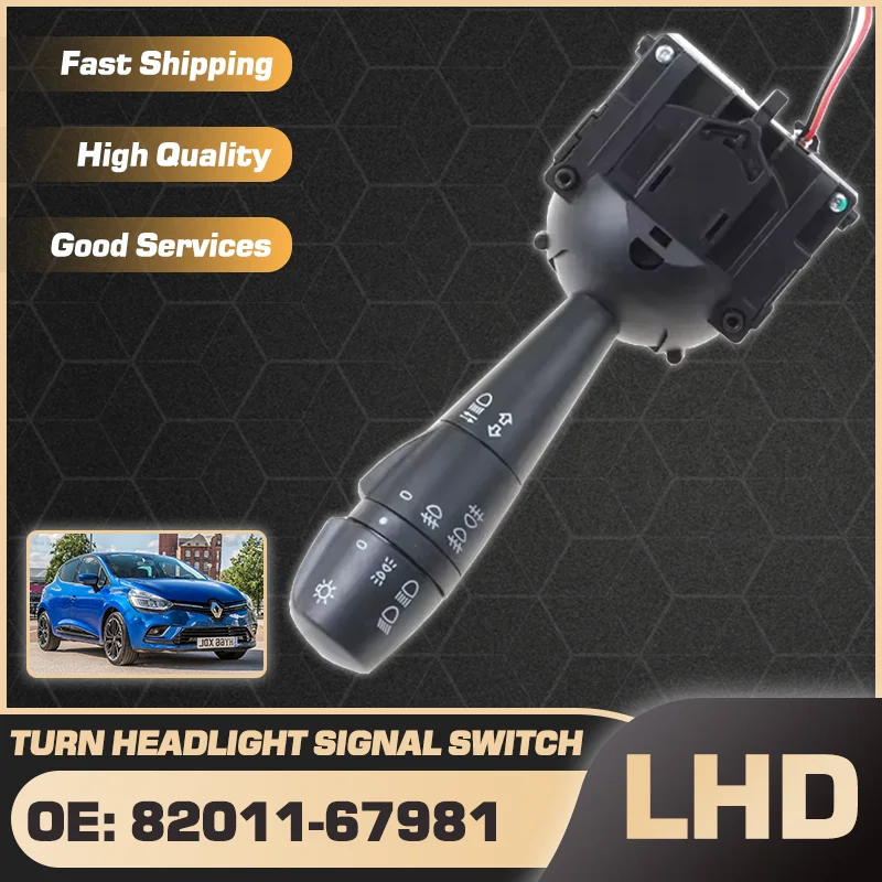 

Turn Signal Headlamp Combination Switch For Renault Clio BH/KH MK4 Renault Lutecia 2013-2019 82011-67981 255405005R 255401303R