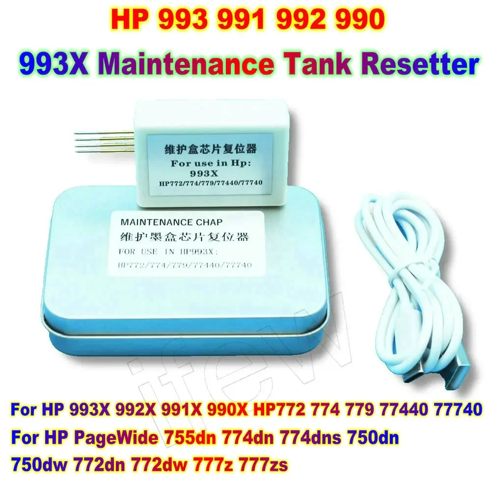 

993X Waste Ink Box Resetter Kit For HP 993 991 992 990 Maintenance Tank Chip Resetter For HP 772 774 755dn 779 77440 77740 Reset