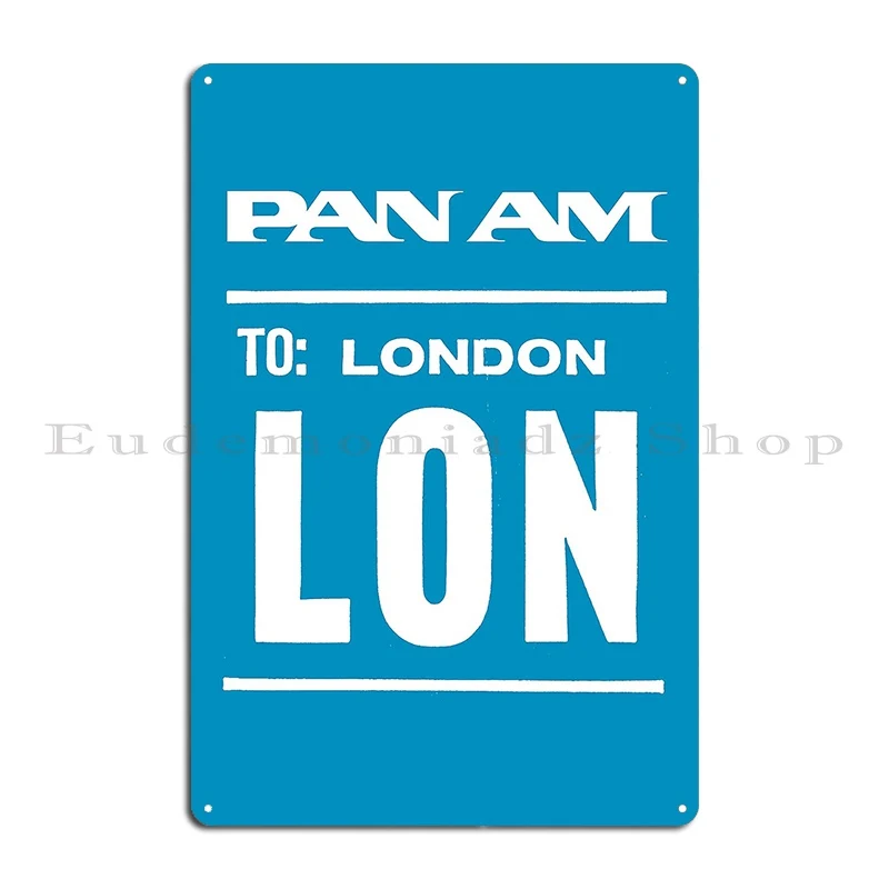 Pan Am Pan American Airways To London Lon Metal Sign Garage Plaques Bar Club Rusty Personalized Tin Sign Poster