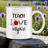 Teach Love Inspire Mugs For Women Men Thank You Teacher Gifts Birthday Gifts Novelty Coffee Ceramic Tea Cups White 11 oz mug