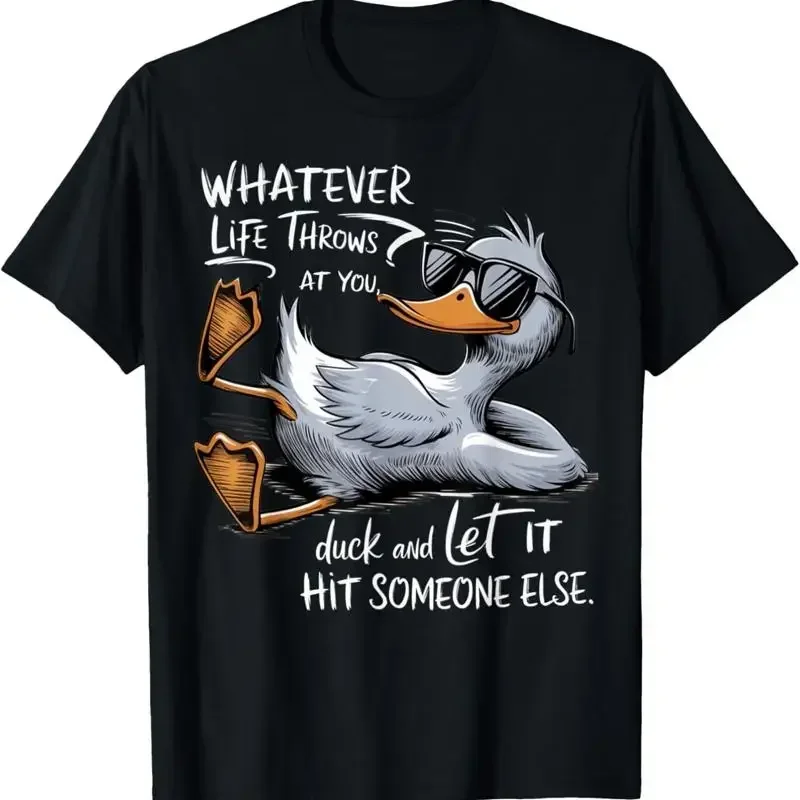Funny Duck Quote Whatever Life Throws At You T Shirt Size S 3Xl Made In Usa