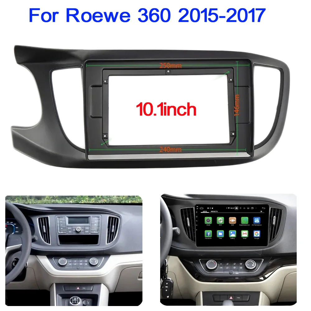 

10.1 inch Car Fascia Radio Panel for Roewe 360 2015 2016 2017 Dash Kit Install Facia Console Bezel Plate Trim Adapter Cover