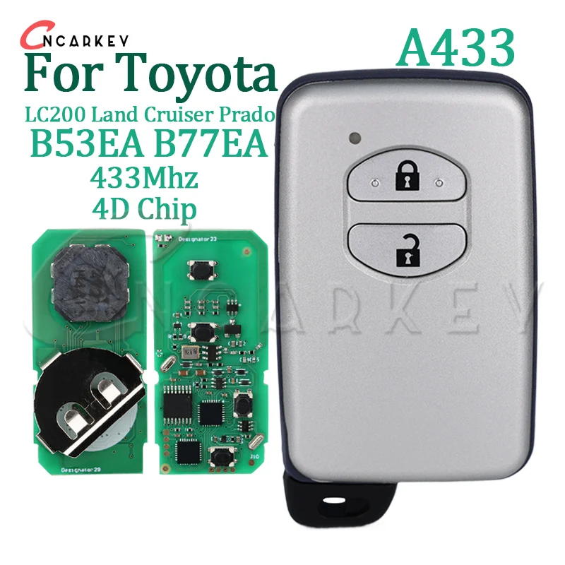 For Toyota Land Cruiser Prado LC200 2009-2013 Car Key Shell 2 Buttons B53EA B77EA ASK 433MHZ A433 Smart Remote Car Key Fob