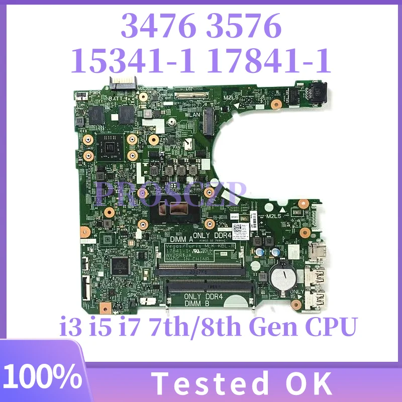 

17841-1 15341-1 для Dell Inspiron 15 3576 3476 3567 Материнская плата для ноутбука с процессором i3 i5 i7 7-го/8-го поколения DIS 2G-GPU CN-0F2P7W 01WRXJ