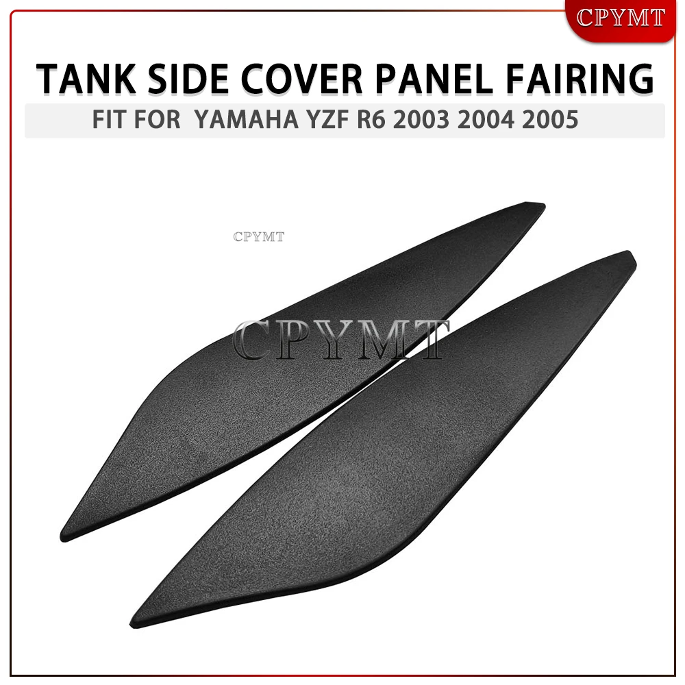 

2Pcs Motorcycle Tank Side Cover Panel Fairing fit For Yamaha YZF R6 2003 2004 2005