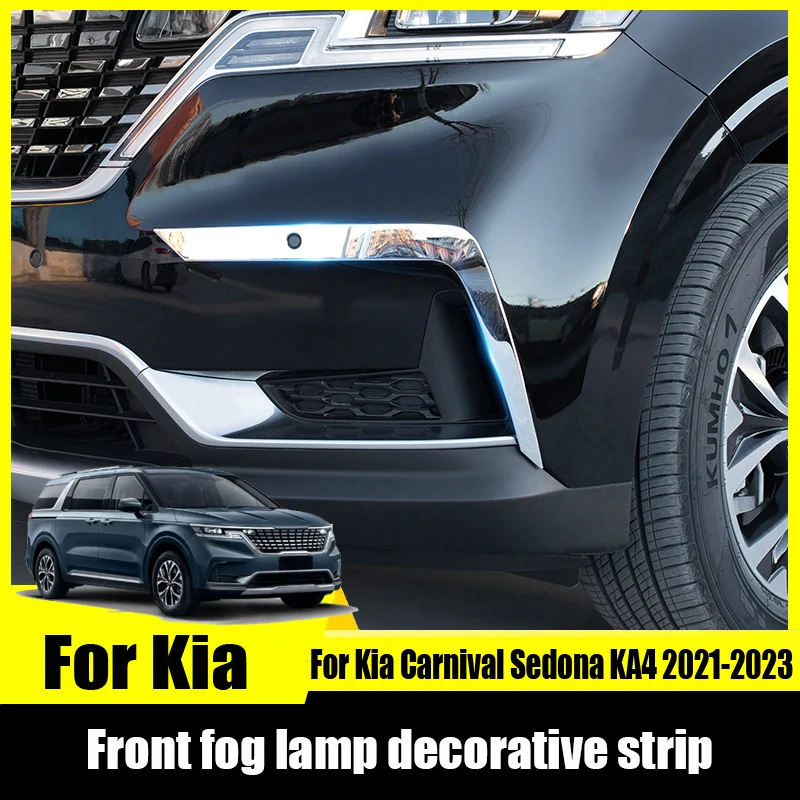 For Kia Carnival Sedona KA4 2021 2022 2023 Car Decorative on top of front fog lamp Trim Protective strip Automotive Interior