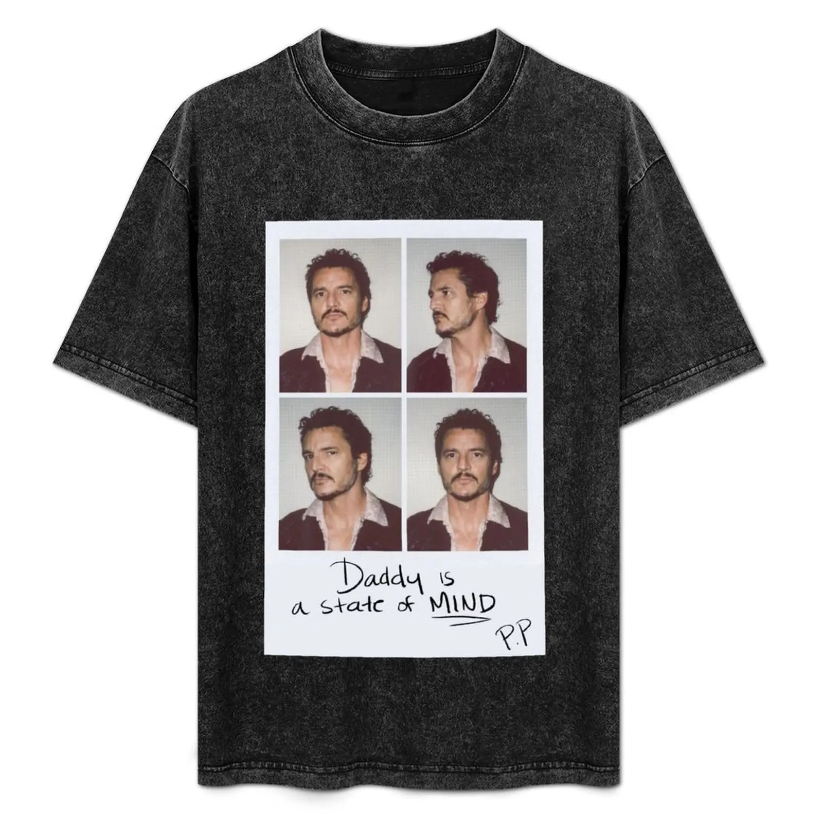 

Pedro Pascal phrase T-Shirt Big Size Simple T-Shirt