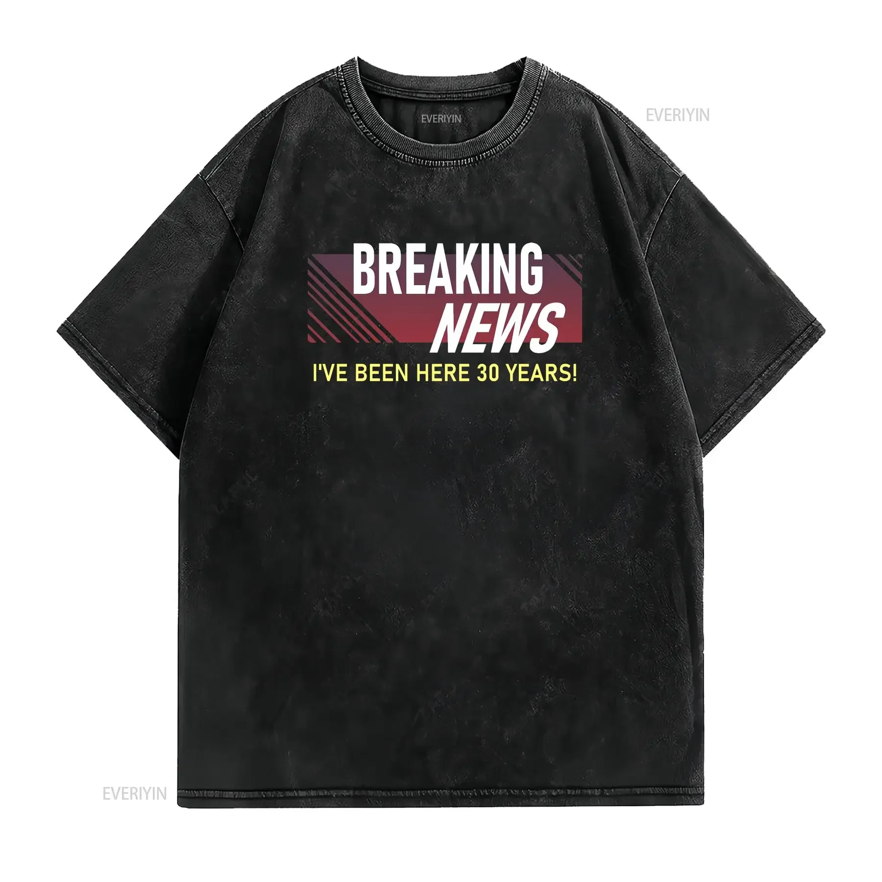 Breaking News I've Been Here 30 Years T Shirt 30th Work Anniversary Idea Thirty Year Thirtieth Employee Appreciation Day